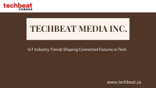 IoT Industry Trends Shaping Connected Futures in Tech