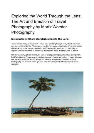 The Art and Emotion of Travel Photography by MartinWorster Photography