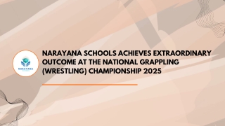 Champions Rise! Narayana Schools Sweep Gold at National Grappling 2025