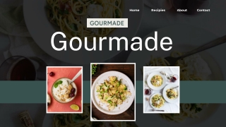 Gourmade - Delicious Recipes for Ambitious Home Cooks