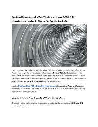 Custom Diameters & Wall Thickness_ How A554 304 Manufacturer Adjusts Specs for Specialized Use