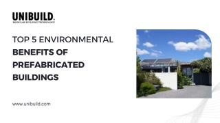 Top 5 Environmental Benefits of Prefabricated Buildings