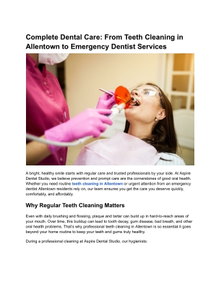 Complete Dental Care_ From Teeth Cleaning in Allentown to Emergency Dentist Services