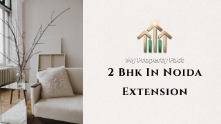 Premium 2 BHK in Noida Extension – CRC Sublimis, Trident Embassy & More