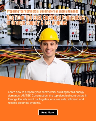 Preparing Your Commercial Building for Fall Energy Demands Tips from the Best Electrical Contractors in Orange County &