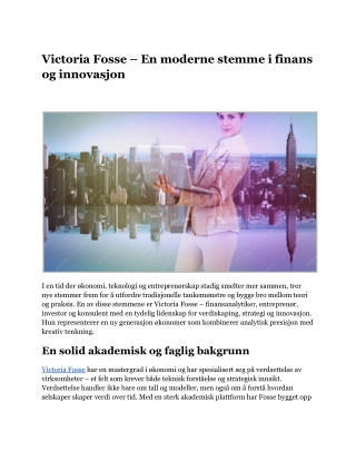 Victoria Fosse – En moderne stemme i finans og innovasjon
