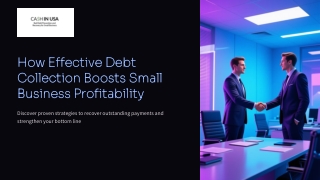 How Effective Debt Collection Boosts Small Business Profitability