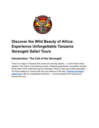 Discover the Wild Beauty of Africa_ Experience Unforgettable Tanzania Serengeti Safari Tours