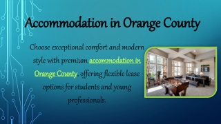 Accommodation in Orange County