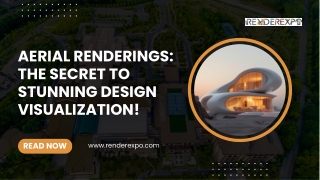 Aerial Renderings Elevating Design from Vision to Reality
