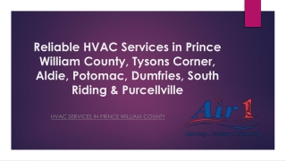 Reliable HVAC Services in Prince William County, Tysons Corner, Aldie, Potomac,