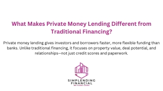 What Makes Private Money Lending Different from Traditional Financing