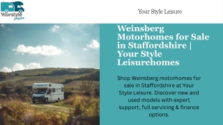 Weinsberg Motorhomes for Sale in Staffordshire  Your Style Leisure