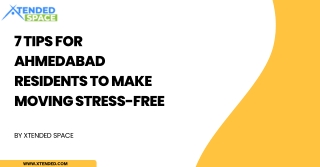 7 Tips for Ahmedabad Residents to Make Moving Stress-Free