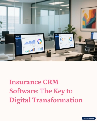 Insurance CRM Software: The Key to Digital Transformation