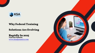 Why Federal Training Solutions Are Evolving Rapidly In 2025