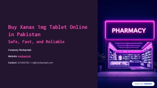 Get xanax 1mg tablet at the best price in Pakistan from Medspot PK.