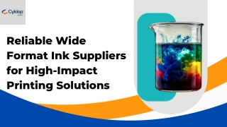 Reliable Wide Format Ink Suppliers for High-Impact Printing Solutions