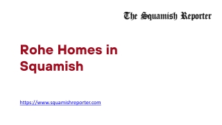 Rohe Homes in Squamish - www.squamishreporter.com