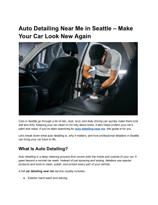 Auto Detailing Near Me in Seattle – Make Your Car Look New Again