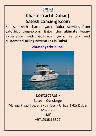 Charter Yacht Dubai  Satoshiconcierge.com
