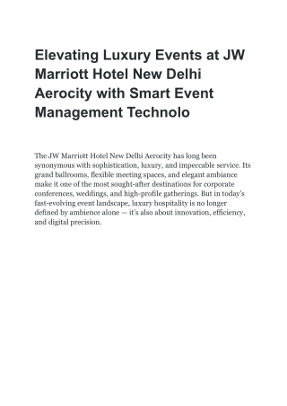 Elevating Luxury Events at JW Marriott Hotel New Delhi Aerocity with Smart Event Management Technolo