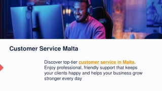 Customer Service Malta