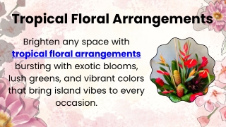 Tropical Floral Arrangements