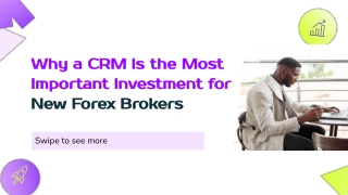 Why a CRM Is the Most Important Investment for New Forex Brokers