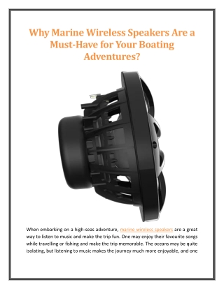 Why Marine Wireless Speakers Are a Must-Have for Your Boating Adventures