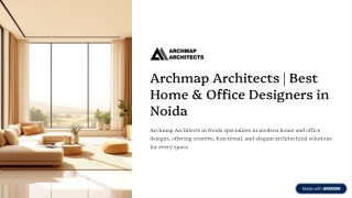 Archmap Architects | Best Home & Office Designers in Noida