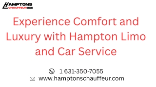 Experience Comfort and Luxury with Hampton Limo and Car Service