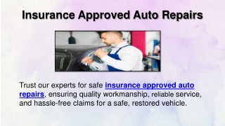 Insurance Approved Auto Repairs