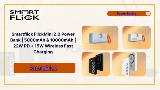 Smartflick FlickMini 2.0 Power Bank (5000mAh & 10000mAh)  22W PD   15W Wireless Fast Charging  Dual Connectors  Compact