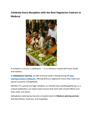 Celebrate Every Reception with the Best Vegetarian Caterers in Madurai