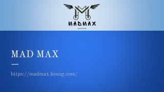 MAD MAX CLOTHING STORE
