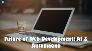 Future of Web Development: AI & Automation