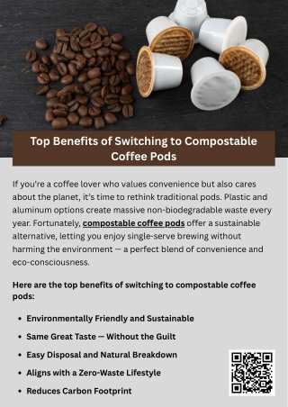 Top Benefits of Switching to Compostable Coffee Pods