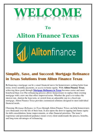 Simplify, Save, and Succeed- Mortgage Refinance in Texas Solutions from Aliton Finance Texas