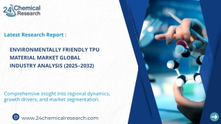 Environmentally Friendly TPU Material Market