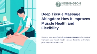 Deep Tissue Massage Abingdon How It Improves Muscle Health and Flexibility