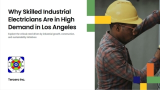 Why Skilled Industrial Electricians Are in High Demand in Los Angeles