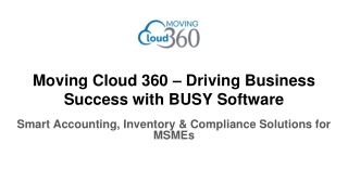 Moving Cloud 360 – Driving Business Success with BUSY Software