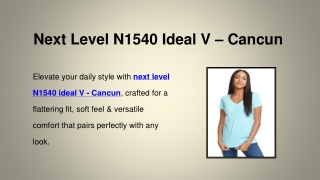 Next Level N1540 Ideal V – Cancun