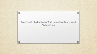 New York’s Hidden Stories With Lower East Side Guided Walking Tour