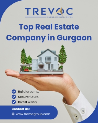 Top Real Estate Company in Gurgaon
