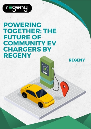 Powering Together The Future of Community EV Chargers by Regeny