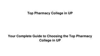 Your Complete Guide to Choosing the Top Pharmacy College in UP