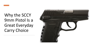 Why the SCCY 9mm Pistol Is a Great Everyday Carry Choice