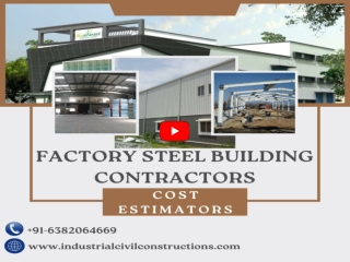 Factory Steel Building Contractors Cost Estimators in india